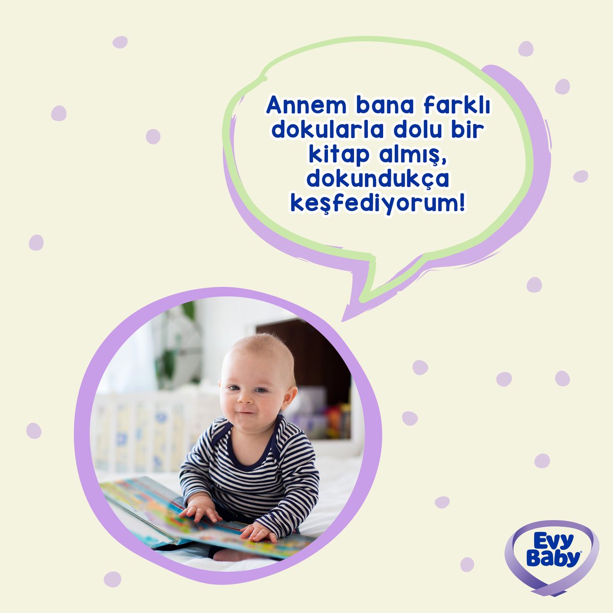 Bebeklerin farklı dokulara dokunması, duyusal ve motor gelişim açısından oldukça önemlidir. Minik parmaklarla duyusal yolculuk başlasın. 💕📚​

#EvyBaby #EvyBabyAnneleri #BebekBezi #Evyap​ <a href="/EvyapTR/">Evyap</a>