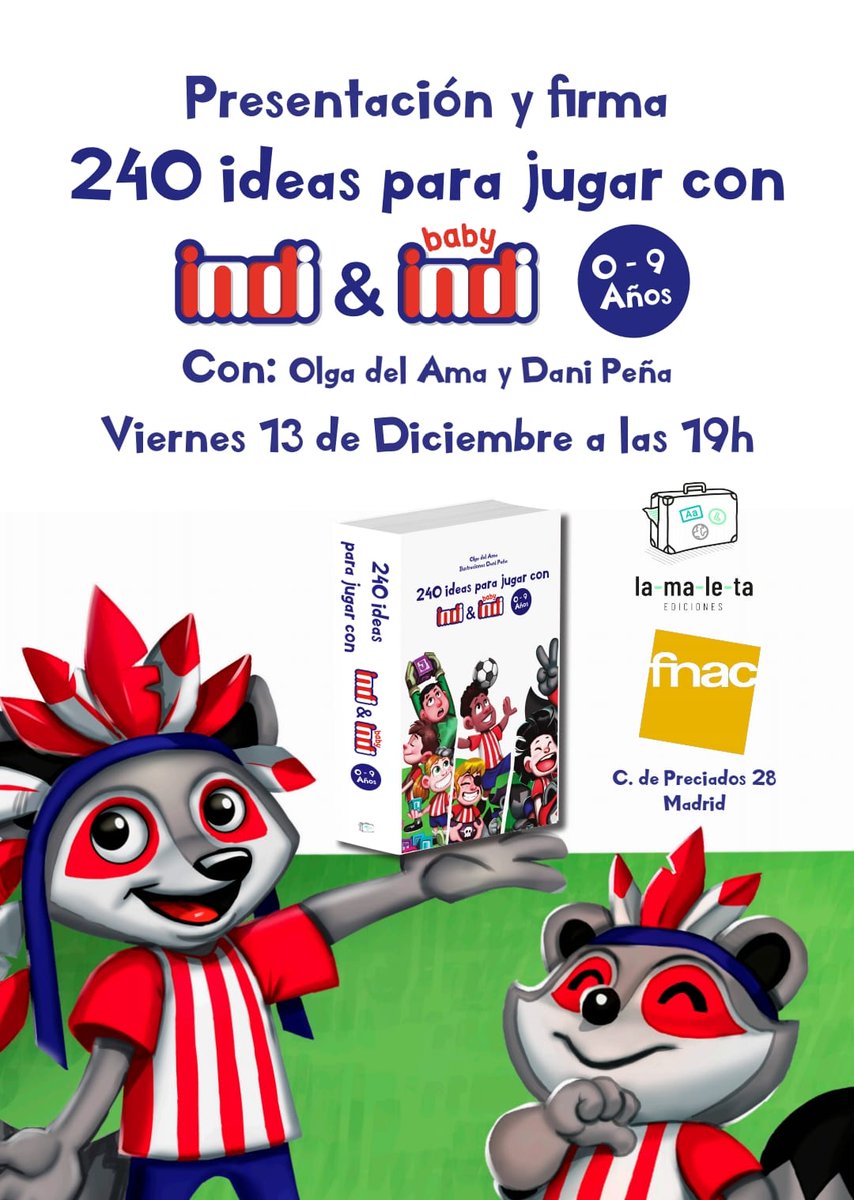La Maleta Ediciones (@lamaleta_ed) on Twitter photo ¡Este viernes a las 19 h. pásate a jugar con tus hijos en el Fnac de Callao (Madrid)!
La trilogía de Indi & Baby Indi, producto oficial del <a href="/Atleti/">Atlético de Madrid</a>, pone al servicio de padres y otros coeducadores herramientas para que el tiempo que pasamos junto a nuestros hijos sea de calidad. ¡Este viernes a las 19 h. pásate a jugar con tus hijos en el Fnac de Callao (Madrid)!
La trilogía de Indi & Baby Indi, producto oficial del <a href="/Atleti/">Atlético de Madrid</a>, pone al servicio de padres y otros coeducadores herramientas para que el tiempo que pasamos junto a nuestros hijos sea de calidad.