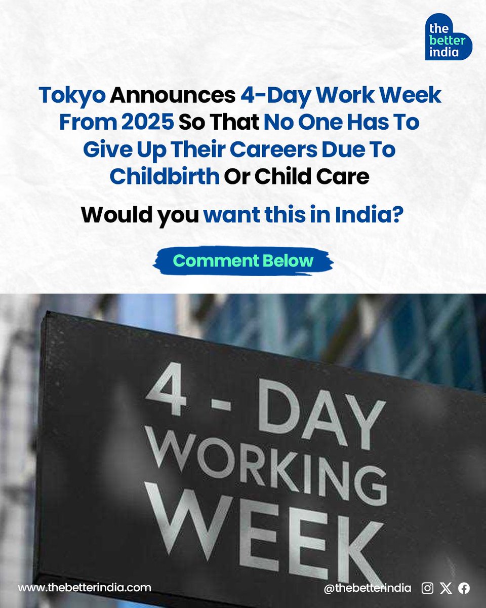 thebetterindia's tweet image. In a move that could set a global precedent, the Tokyo government has announced plans to implement a four-day work week for its employees starting April 2025. 

#fourdayworkweek #worklifebalance #japan #workculture #parenthood
