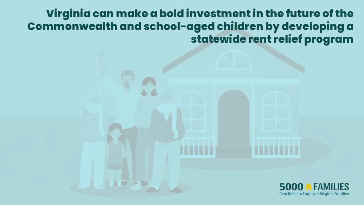 Providing housing stability through limited rent relief as outlined in the 5000 Families pilot program will directly lead to the educational outcomes necessary for Virginia to compete in the 21st century. #5000Families 5000families.com