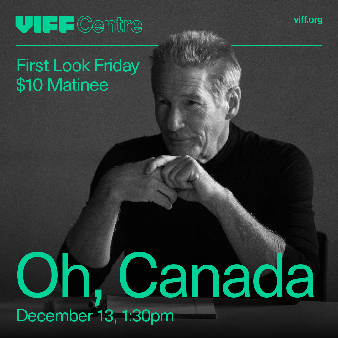 VIFFest's tweet photo. Veteran filmmaker Paul Schrader delivers another powerhouse with OH, CANADA, adapted from Russell Banksโ final novel, FOREGONE.
Catch it for $10 on this #FirstLookFriday, with repeat screenings until December 21.
Community Partner | @VanWritersFest
https://t.co/Jh17tz8dCH https://t.co/mjMLJfUc16