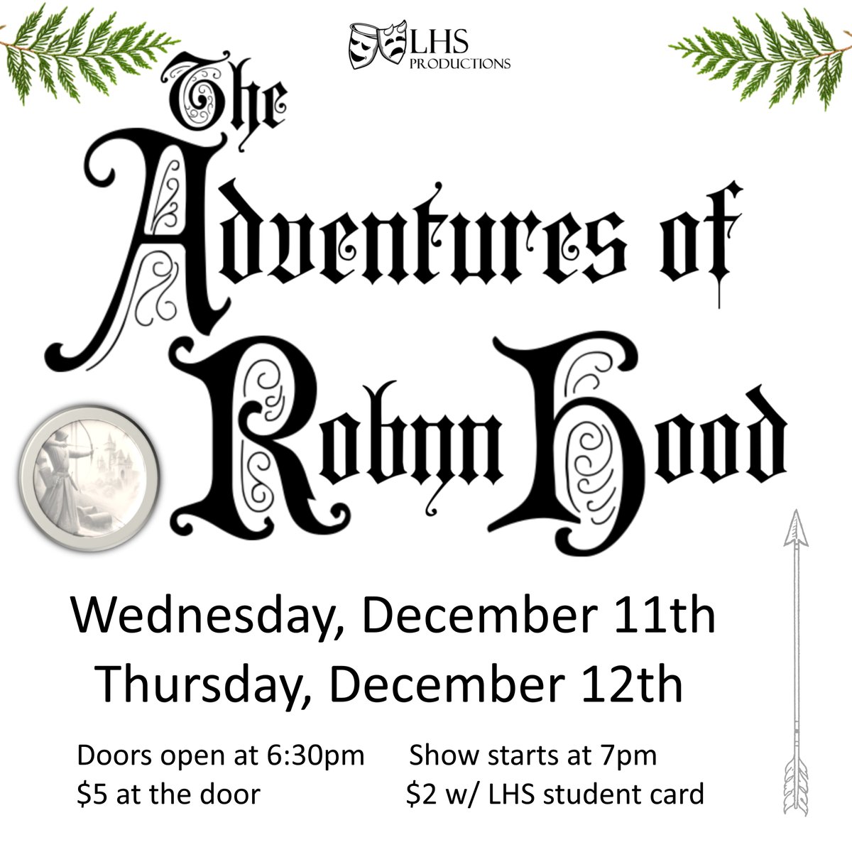 Come check out the LHS Drama Club and their presentation of Robyn Hood.  Performances go tonight and tomorrow.  Tickets are $5 at the door.