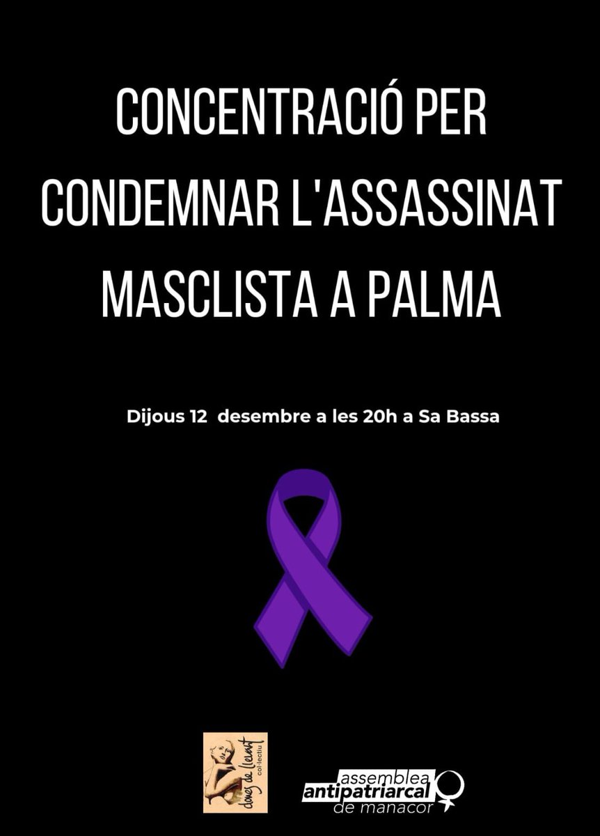 📢📢 Els col.lectius feninistes de Manacor, Dones de Llevant i Assemblea Antipatriarcal, convoquem CONCENTRACIÓ per condemnar l'assassinat masclista d'ahir a Palma. Ens veim demà dijous a les 20h a Sa Bassa!
#noensmorimensmaten
#niunamenys