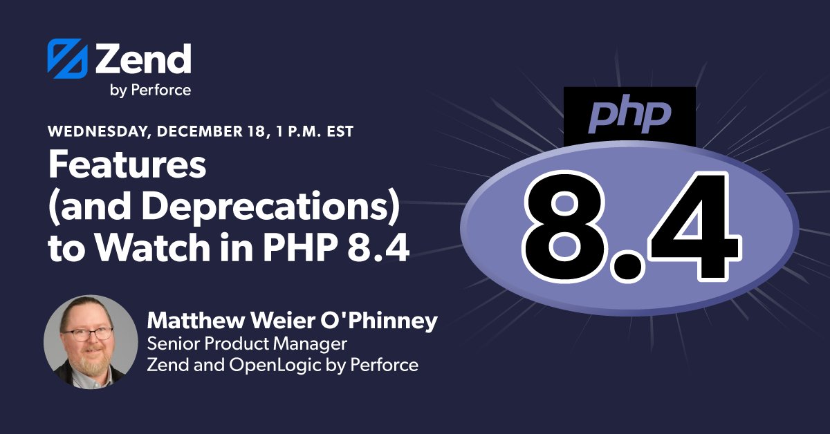 🗓️ Mark your calendars for December 18 at 1 P.M. EST! Zend is hosting an expert webinar exploring PHP 8.4, and you won't want to miss these insights!

Can't make it? Sign up anyway, and we'll send a recording after.

Details here &gt;&gt; ter.li/nhagye

#Zend #PHP