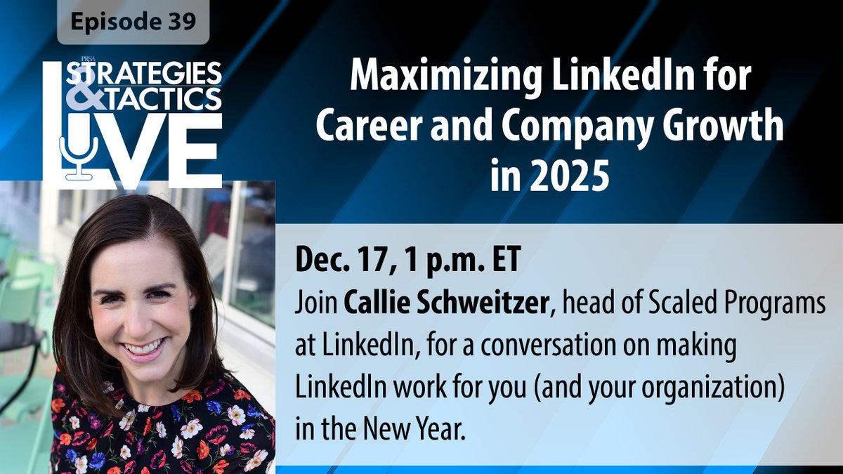 Power up your LinkedIn presence in 2025! Join Callie Schweitzer, head of Scaled Programs at LinkedIn, on the next S&amp;T Live for a conversation with <a href="/JohnElsasser/">JohnElsasser</a> on making LinkedIn work for you (&amp; your organization) in the New Year: Dec. 17, 1 pm ET: bit.ly/49ocAS6 <a href="/prsa/">PRSA</a>