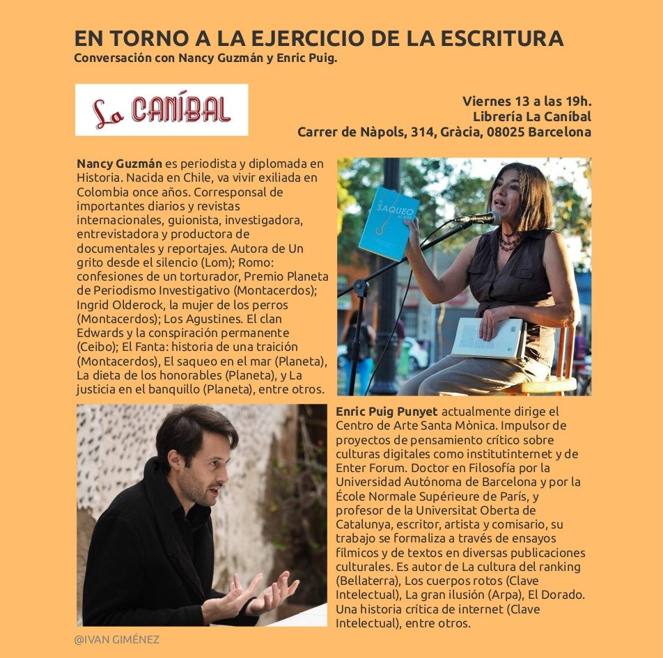 luchando39's tweet photo. Mañana vienes 13 a las 19 HRS nos vemos en La Caníbal para conversar con Nancy Garín y Enric Puig Punyet sobre el ejercicio de la escritura 
@lacanibalpiula 
@naguja https://t.co/UmTdk5mqNt