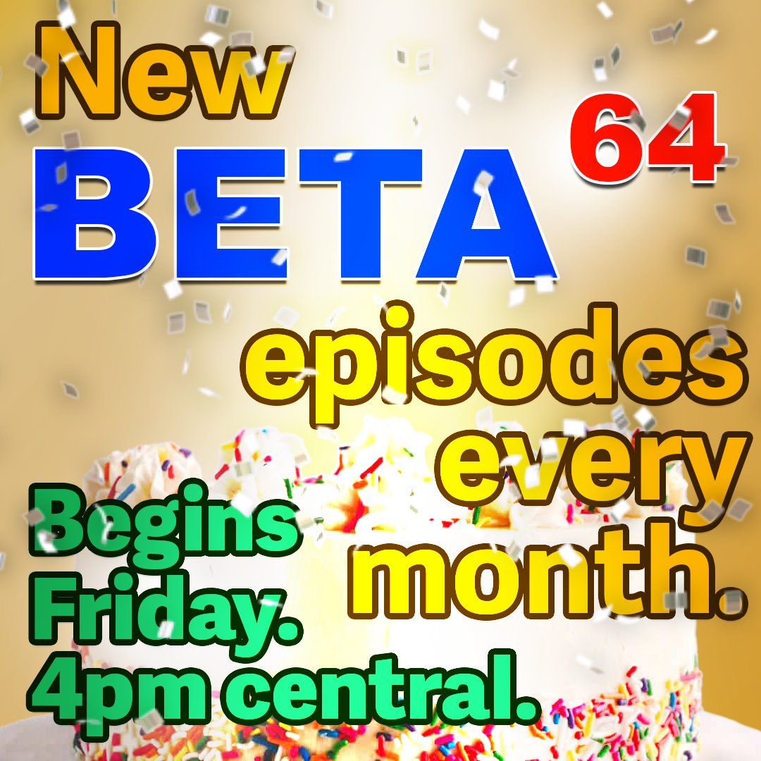 Beta64Official's tweet photo. Happy 12th Birthday to Beta64! 🎂
Starting Friday at 4pm Central Standard Time, Beta64 will be returning with new episodes every month.

No more long waits wondering when the next video drops. Starting Friday, you get new Beta64 episodes in your YouTube sub box every single month https://t.co/HINli7Likt