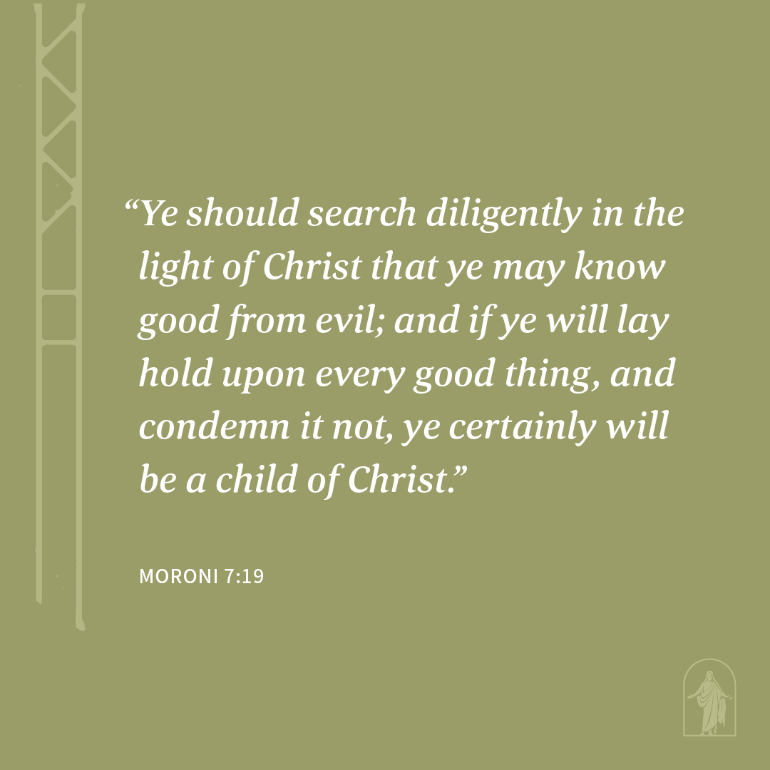 Jesus Christ is the Light of the World. As we seek His light, He helps guide us.