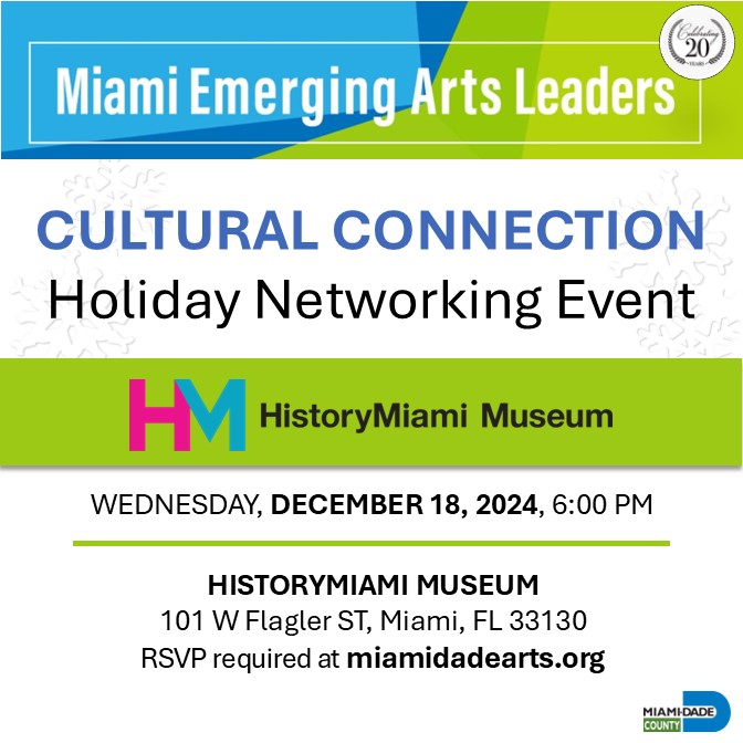 Join the Miami Emerging Arts Leaders on 12/18 for a festive networking event at <a href="/HistoryMiami/">HistoryMiami Museum</a>. Connect with your cultural peers, tour the Museum and learn more about one of our flagship cultural institutions.

Link to RSVP: miamidadearts.org/content/miami-…

#MiamiDadeArts #ArtsEnergize305
