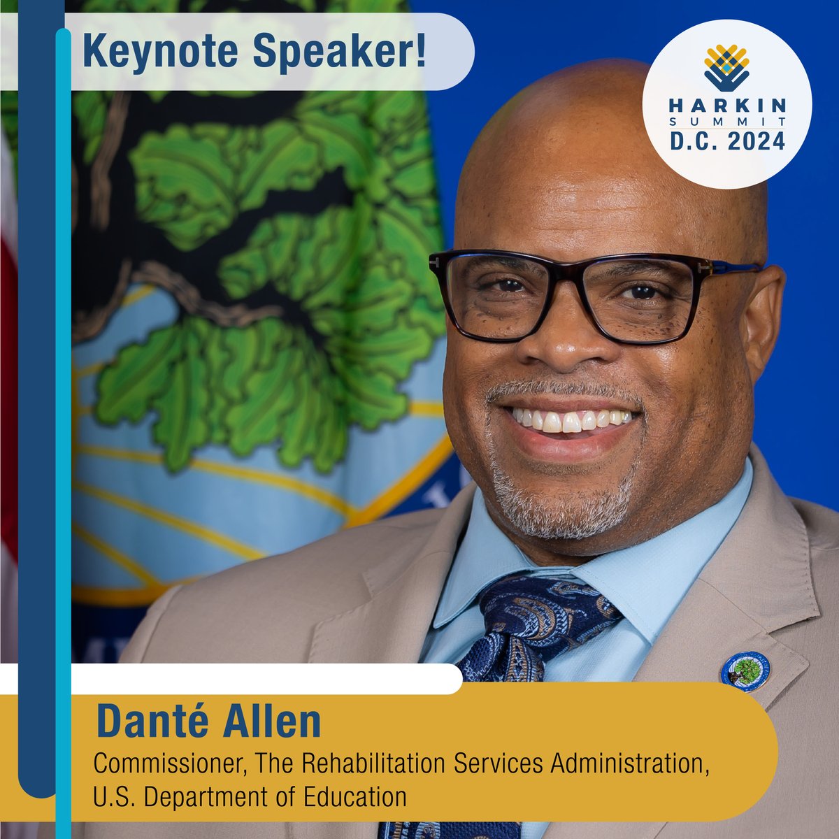 We're excited to hear from Rehabilitation Services Administration Commissioner Danté Allen at the Harkin Summit next week! Commissioner Allen will sit down with <a href="/USDOL/">U.S. Department of Labor</a>'s Taryn Williams for a keynote address. And, you can attend virtually! Learn more here: bit.ly/4fvEM7Y