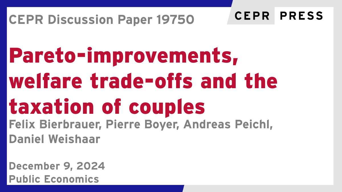 CEPR (@cepr_org) on Twitter photo New CEPR Discussion Paper - DP19750
Pareto-improvements, #welfare trade-offs and the #taxation of couples
<a href="/fixbierbrauer/">Felix Bierbrauer</a> <a href="/pierrecboyer/">Pierre Boyer</a> <a href="/APeichl/">Andreas Peichl</a> <a href="/Weishaar_Daniel/">Daniel Weishaar</a>
ow.ly/eTVQ50Uo5ar
#CEPR_PE #Econtwitter New CEPR Discussion Paper - DP19750
Pareto-improvements, #welfare trade-offs and the #taxation of couples
<a href="/fixbierbrauer/">Felix Bierbrauer</a> <a href="/pierrecboyer/">Pierre Boyer</a> <a href="/APeichl/">Andreas Peichl</a> <a href="/Weishaar_Daniel/">Daniel Weishaar</a>
ow.ly/eTVQ50Uo5ar
#CEPR_PE #Econtwitter