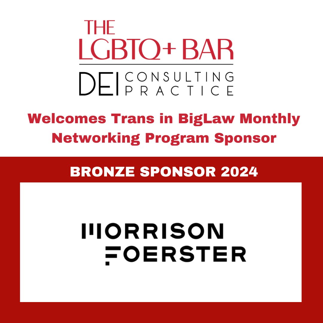 LGBTQ+ Bar (@lgbtqbar) on Twitter photo Our Trans in BigLaw Program offers law firms a chance to be visible supporters of their trans and nonbinary employees.
Thank you to our Bronze Sponsor, Morrison & Foerster LLP.
Learn more: lgbtqbar.org/programs/tibl Our Trans in BigLaw Program offers law firms a chance to be visible supporters of their trans and nonbinary employees.
Thank you to our Bronze Sponsor, Morrison & Foerster LLP.
Learn more: lgbtqbar.org/programs/tibl