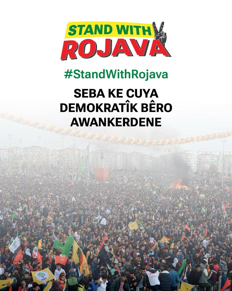 Saldırılarla hedef alınan, Rojava’nın demokratik ve ortak yaşam modelidir. #StandWithRojava
