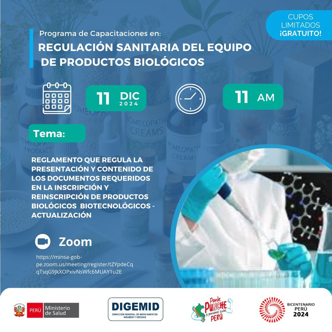 CAPACITACIÓN EN PRODUCTOS BIOLÓGICOS 
El <a href="/Minsa_Peru/">Ministerio de Salud</a> a través de la #DIGEMID invita a la actualización en presentación y contenido del expediente para inscripción y reinscripción de Productos Biológicos y Biotecnológicos
#DIGEMID_AVANZA
🟢11 Dic.24 
Link:
minsa-gob-pe.zoom.us/meeting/regist…