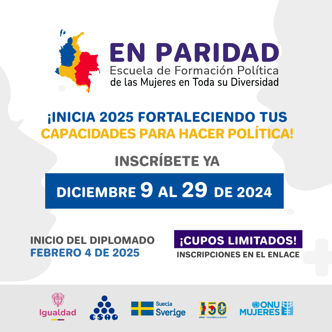 💪 Fortalece tus capacidades de liderazgo con perspectiva de género. El Diplomado #EnParidad te espera. Inscripciones del 9 al 29 de diciembre. ¡No dejes pasar esta oportunidad! 

Inscríbete ahora: sirecec4.esap.edu.co/inscripcion/49… 

#LaHistoriaQueEscribimosJuntas

<a href="/SwedeninCOL/">Sweden in Colombia</a>