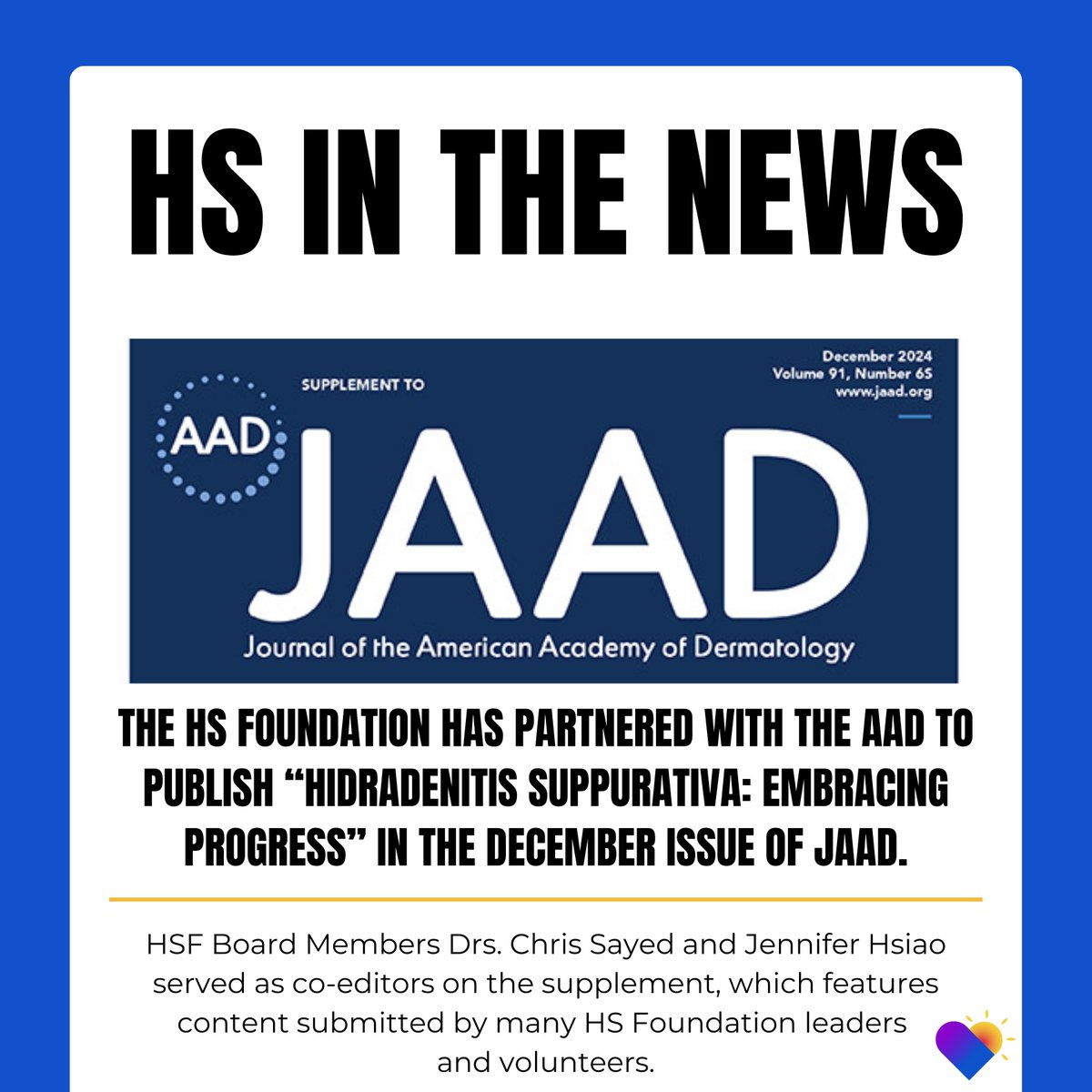 HSF has partnered with <a href="/AADmember/">AADmember</a> to publish "Hidradenitis Suppurativa: Embracing Progress" in the December issue of <a href="/JAADjournals/">JAAD Journals</a>.

🔗 jaad.org/issue/S0190-96…

#HidradenitisSuppurativa #HSFoundation #JAAD #Dermatology #HSResearch #HS