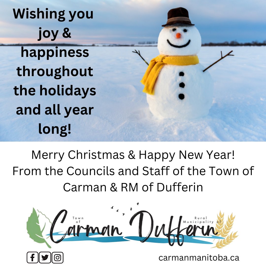 Wishing you joy and happiness throughout the holidays and all year long!
Merry Christmas &amp; Happy New Year from the Councils and Staff of the Town of Carman &amp; RM of Dufferin!