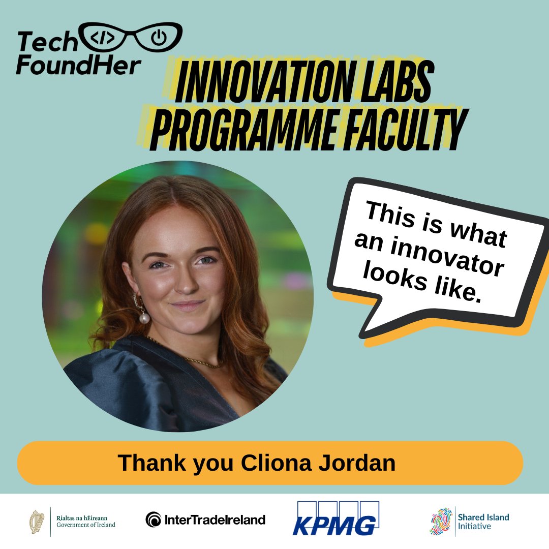 TechFoundHer's tweet image. This is what an innovator looks like. Meet Cliona Jordan. 

Huge thank you for contributing to our #TechFoundHer&apos;s first #InnovationLabs  Programme.

As part of the Shared Island Enterprise Scheme developed by @Inter_Trade, @InvestNI @Entirl, and sponsored by @KPMG_Ireland