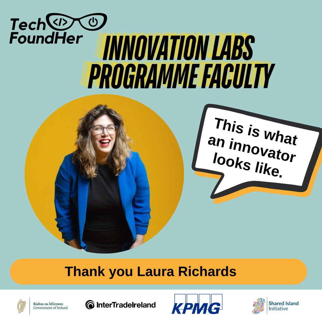 TechFoundHer's tweet image. This is what an innovator looks like. Meet Laura Richards. 

Huge thank you for contributing to our #TechFoundHer&apos;s first #InnovationLabs  Programme.

As part of the Shared Island Enterprise Scheme developed by @Inter_Trade, @InvestNI @Entirl, and sponsored by @KPMG_Ireland