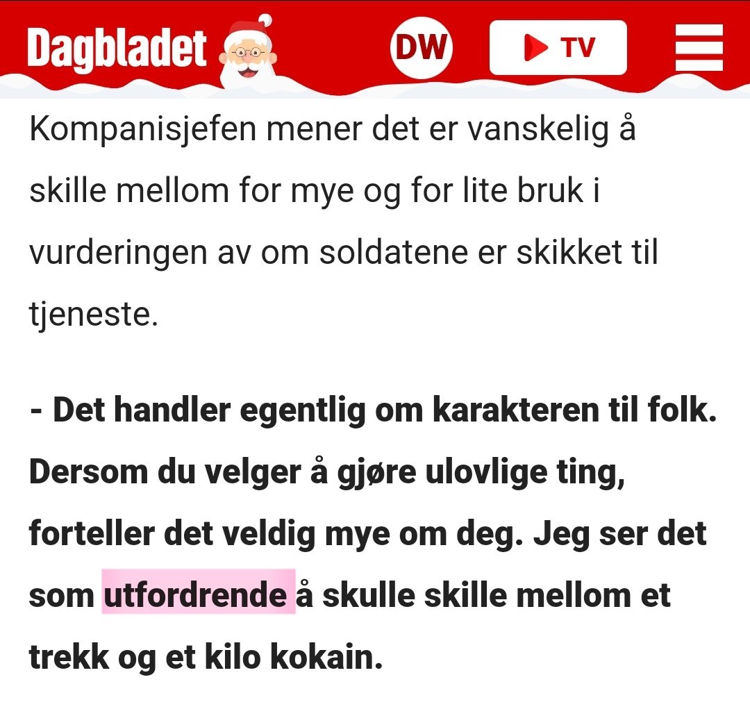 Den utfordringen synes jeg du skal ta, herr kompanisjef! Alle mennesker med normale kognitive ferdigheter og normalt etisk kompass klarer dette og da er jeg sikker på at du også får det til, siden du har klart å bli sjef for et helt kompani.