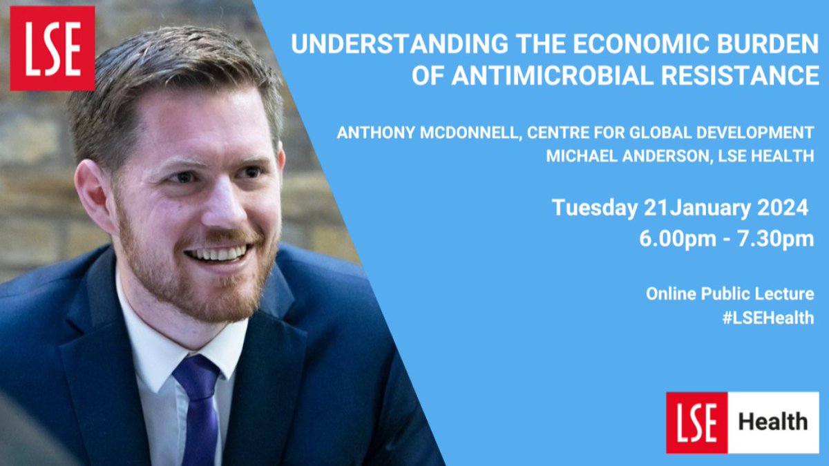 LSE Health Policy (@lsehealthpolicy) on Twitter photo 📌Don’t forget to register for LSE Health's online lecture with Anthony McDonnell, Policy Fellow <a href="/CGDev/">Center for Global Development</a>.
‘Understanding the economic burden of antimicrobial resistance'
ℹ️➡️Find out more: tinyurl.com/3fhvwy7s
📍Register to attend online here: tinyurl.com/ycyvcz4f 📌Don’t forget to register for LSE Health's online lecture with Anthony McDonnell, Policy Fellow <a href="/CGDev/">Center for Global Development</a>.
‘Understanding the economic burden of antimicrobial resistance'
ℹ️➡️Find out more: tinyurl.com/3fhvwy7s
📍Register to attend online here: tinyurl.com/ycyvcz4f