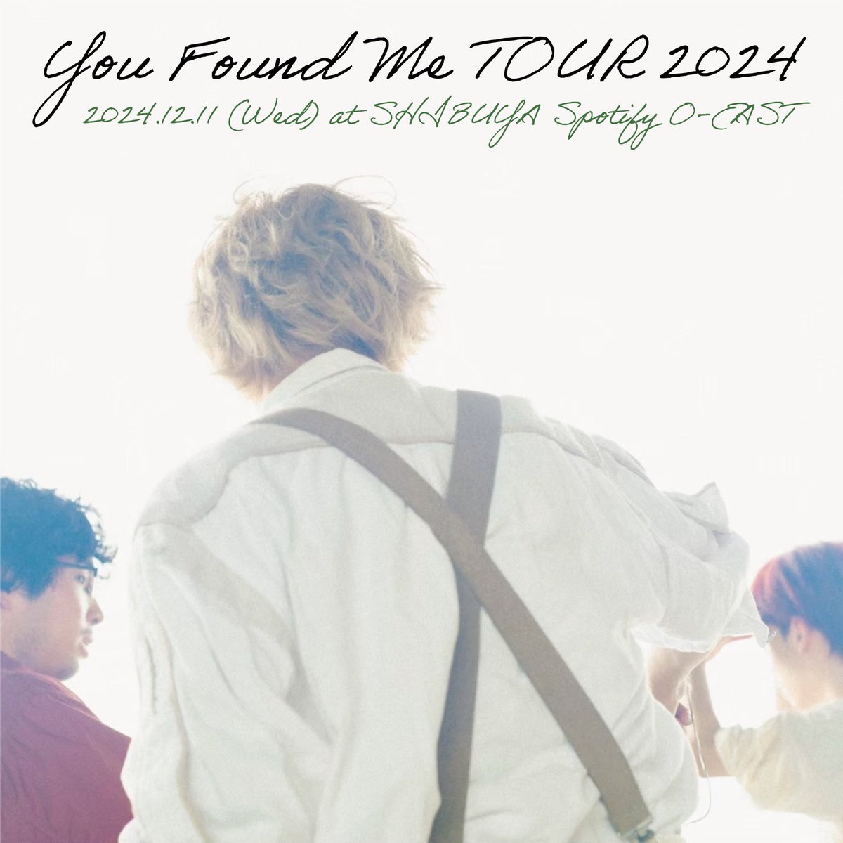 the shes gone 2024.12.11(Wed) 「You Found Me TOUR 2024」 SHIBUYA