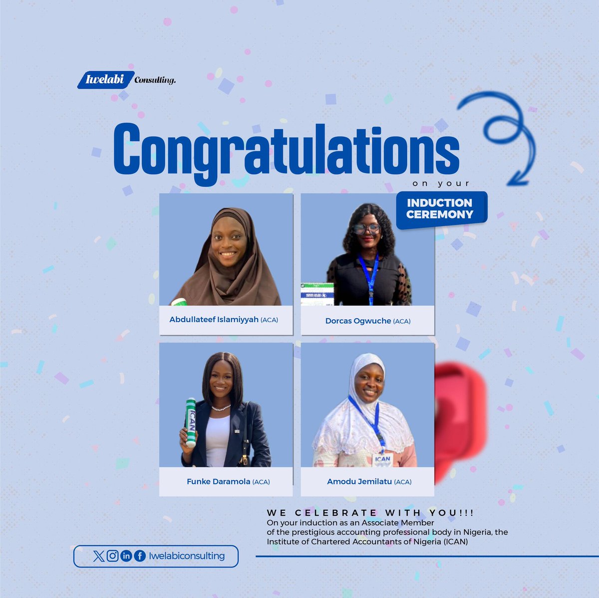 iwelabiconsult's tweet photo. Huge congratulations to our team members who were recently inducted into the accounting profession by ICAN.

Congratulations, superstars!🥹🎊

We celebrate your achievement and look forward to seeing the impact you will make in the accounting profession, globally.

#icaninduction https://t.co/c8lBRvDq2o