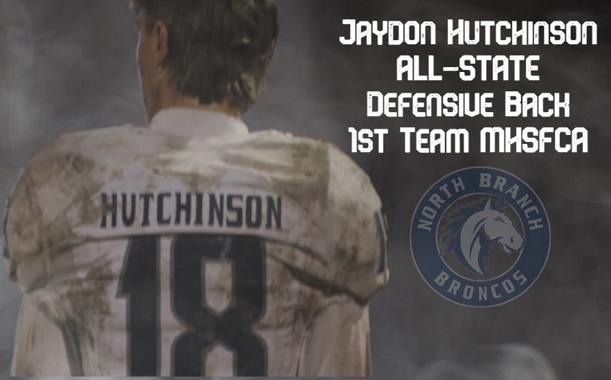 Chris Sikora (@coach_sikora) on Twitter photo Congrats to <a href="/JaydonHutchins6/">Jaydon Hutchinson</a> for being selected to <a href="/michiganhsfca/">MHSFCA</a> ALL-STATE 1st team.
<a href="/NorthBranchFB/">North Branch Football</a> Congrats to <a href="/JaydonHutchins6/">Jaydon Hutchinson</a> for being selected to <a href="/michiganhsfca/">MHSFCA</a> ALL-STATE 1st team.
<a href="/NorthBranchFB/">North Branch Football</a>