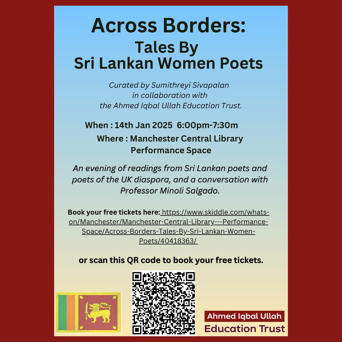 Celebrate home &amp; belonging with Sri Lankan &amp; UK diaspora poets, hosted by Sumithreyi Sivapalan and Prof. Minoli Salgado.
🗓️ 14th Jan 2025 | 6:00-7:30 PM
📍 Manchester Central Library
✨ Refreshments provided!

Supported by Ahmed Iqbal Ullah Education Trust.