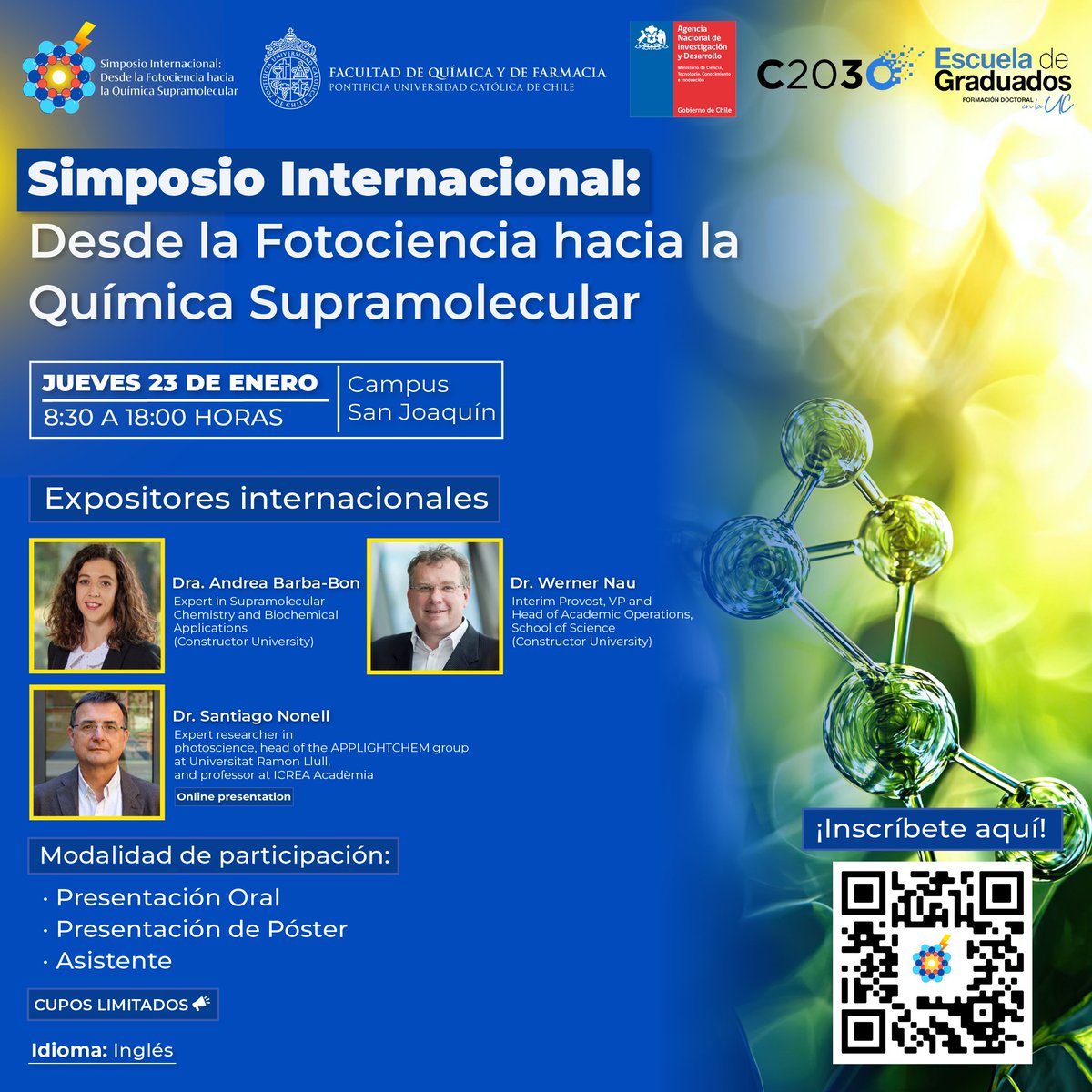 FQuimica_UC's tweet photo. 🌟¡No te pierdas el Simposio Internacional: “Desde la Fotociencia hacia la Química Supramolecular”!
Este evento busca fomentar la #interdisciplina y el traspaso de información mediante charlas y conversatorios.
🗓️23/01/2025
⏰8:30 h
🔗Inscripción: https://t.co/absHBLa7De https://t.co/HAgfIn2yPf