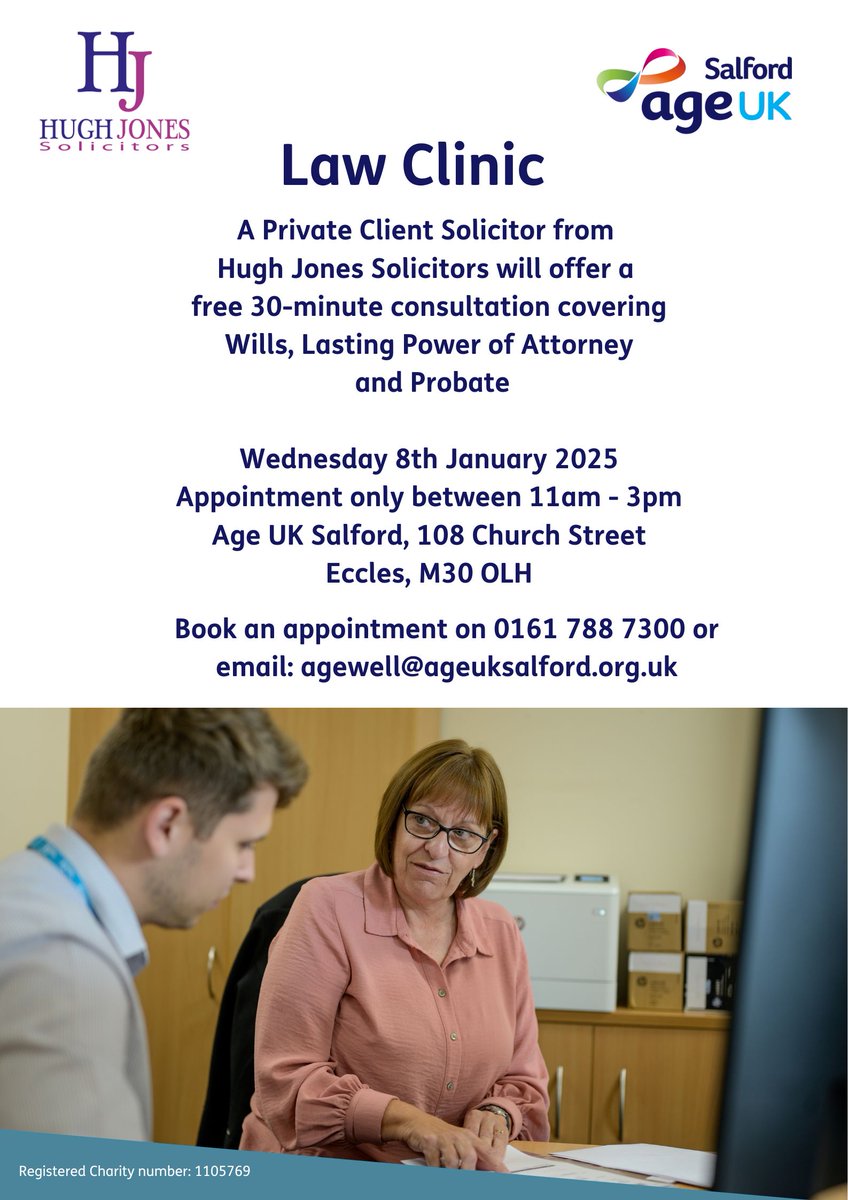 Age UK Salford (@ageuksalford) on Twitter photo We are holding a Law Clinic in Eccles with <a href="/HJSolicitors/">HughJonesSolicitors</a> on Wednesday 8th January between 11am - 3pm.
Call to book a free 30-minute consultation covering Wills, Power of Attorney or Probate.
Our number is: 0161 788 7300 to book an appointment.
Future dates coming soon. We are holding a Law Clinic in Eccles with <a href="/HJSolicitors/">HughJonesSolicitors</a> on Wednesday 8th January between 11am - 3pm.
Call to book a free 30-minute consultation covering Wills, Power of Attorney or Probate.
Our number is: 0161 788 7300 to book an appointment.
Future dates coming soon.