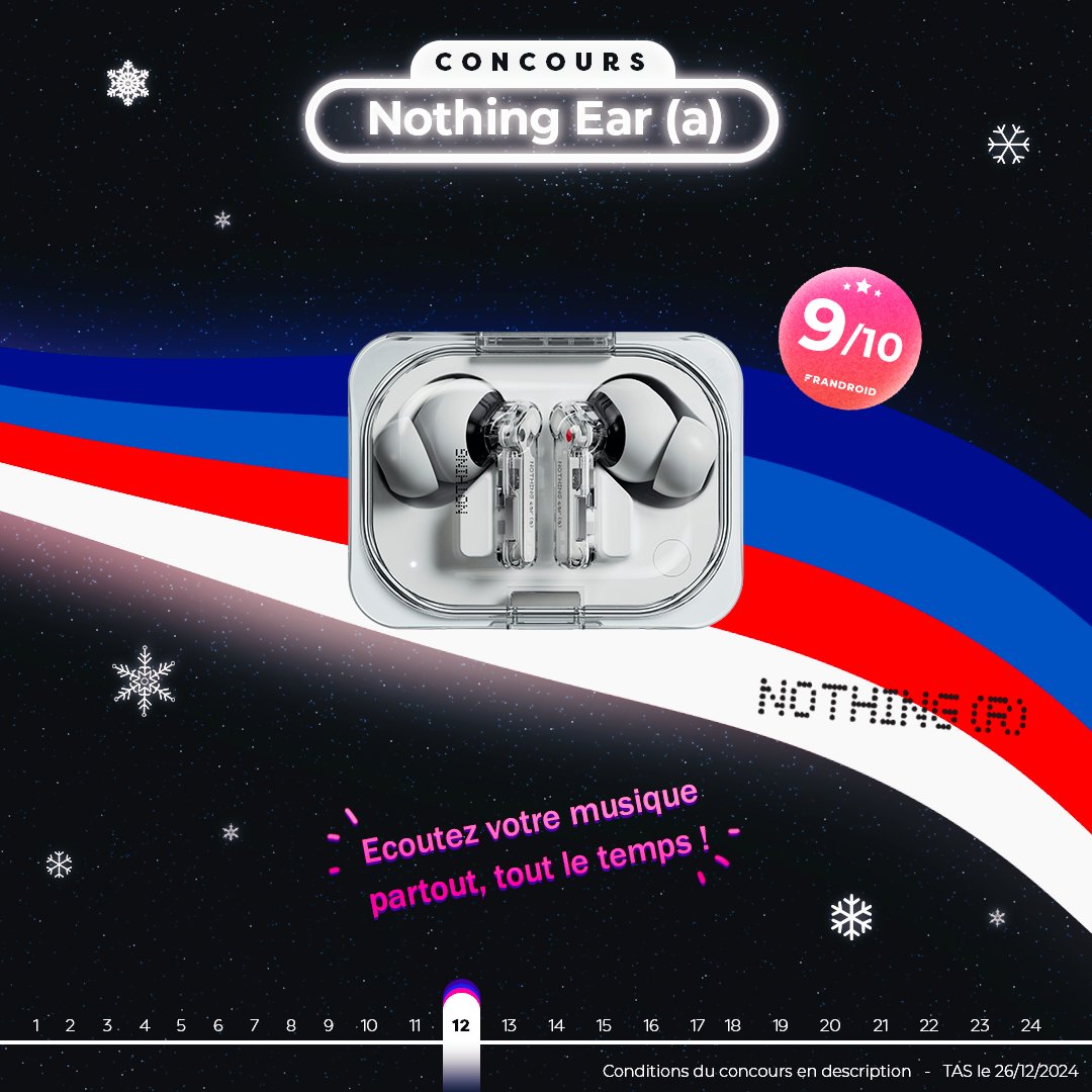 Frandroid's tweet image. #CONCOURS JOUR 11🎄

Gagnez des Nothing Ear (a) !

Pour participer :  
📷Tweet : #FrandroidOffreMoi + des Nothing Ear (a) + 
@nothing 
📷RT + Like 
📷Follow @Frandroid + @nothing
