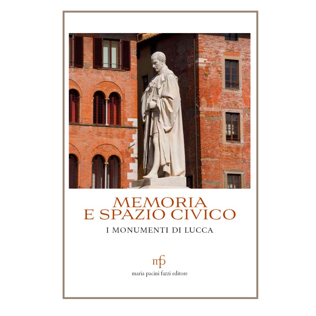 Scuola IMT Alti Studi Lucca (@imtlucca) on Twitter photo “Memoria e spazio civico” è il nuovo libro curato da Elisa Bernard, ricercatrice Scuola IMT, che dal XVII al XXI sec. raccoglie oltre quaranta monumenti tra statue, busti, targhe, lapidi e installazioni monumentali permanenti della città di #lucca <a href="/FazziPacini/">maria pacini fazzi</a> <a href="/lynxlucca/">Research Unit LYNX - IMT School</a> “Memoria e spazio civico” è il nuovo libro curato da Elisa Bernard, ricercatrice Scuola IMT, che dal XVII al XXI sec. raccoglie oltre quaranta monumenti tra statue, busti, targhe, lapidi e installazioni monumentali permanenti della città di #lucca <a href="/FazziPacini/">maria pacini fazzi</a> <a href="/lynxlucca/">Research Unit LYNX - IMT School</a>