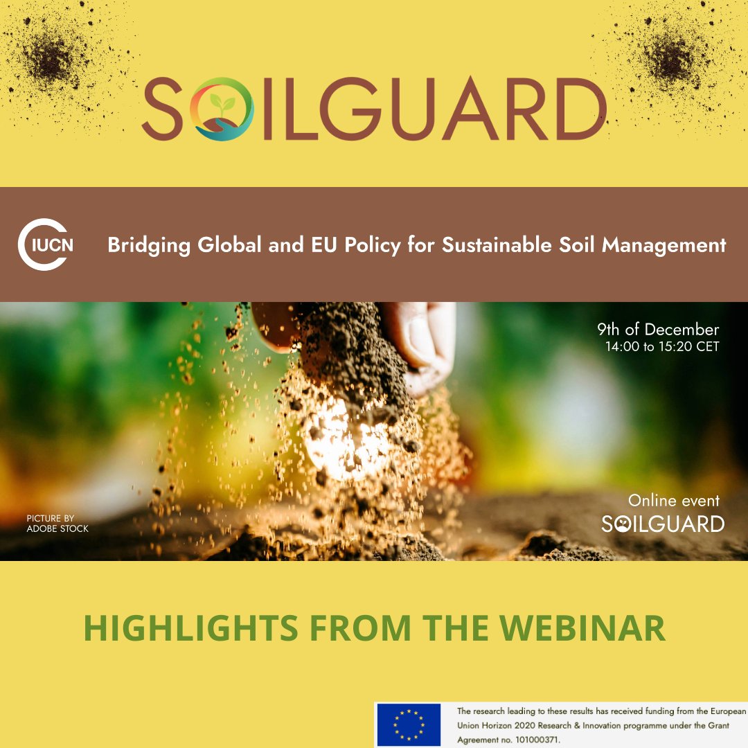 SOILGUARD (@soilguard_h2020) on Twitter photo 🌱Highlights from the webinar: Bridging Global & EU Policy for Sustainable Soil Management🌍
On Dec 9, <a href="/IUCNEurope/">IUCN European Regional Office</a> brought policymakers, scientists, stakeholders together to explore integrating soil protection into global & EU policies.
Full Article: rb.gy/l2r4bu 🌱Highlights from the webinar: Bridging Global & EU Policy for Sustainable Soil Management🌍
On Dec 9, <a href="/IUCNEurope/">IUCN European Regional Office</a> brought policymakers, scientists, stakeholders together to explore integrating soil protection into global & EU policies.
Full Article: rb.gy/l2r4bu