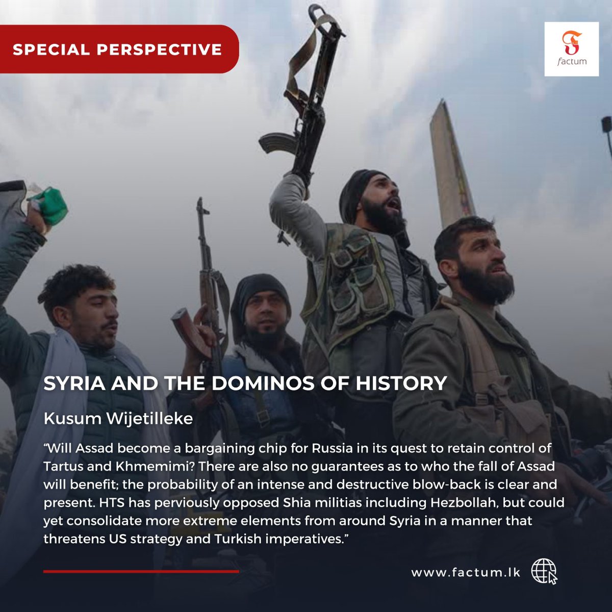 factumlk's tweet photo. In a Factum Special Perspective, @KusumW examines the impact of recent developments in Syria on the geopolitics of West Asia.
https://t.co/8SSvoMW9bc
#Factum #TheBalancedAnalysis https://t.co/U0arlqakbf