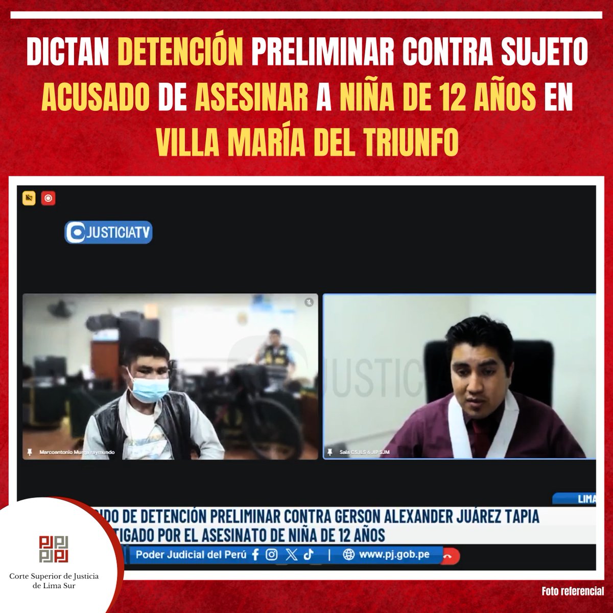 CSJlimasur's tweet photo. DICTAN DETENCIÓN PRELIMINAR CONTRA SUJETO ACUSADO DE ASESINAR A NIÑA DE 12 AÑOS
- El Cuarto Juzgado de Investigación Preparatoria de la Corte  de Lima Sur dictó detención preliminar por 7 días en contra de Gerson Alexander Juárez Tapia.
https://t.co/wFjI0f7G8e https://t.co/wqTWf3gMN1