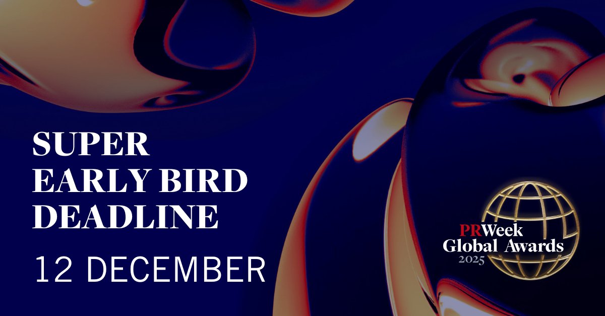 Last chance to SAVE £200! 
Submit your entry before the PRWeek Global Awards super early bird deadline expires on 12 December.
Don't miss the opportunity to highlight your brand as a global leader in PR. 
Enter today: bit.ly/4g0EVQK 
<a href="/prweekuknews/">PRWeek UK</a> <a href="/PRWeekUS/">PRWeekUS</a> <a href="/PRWeekAsia/">PRWeek Asia</a>