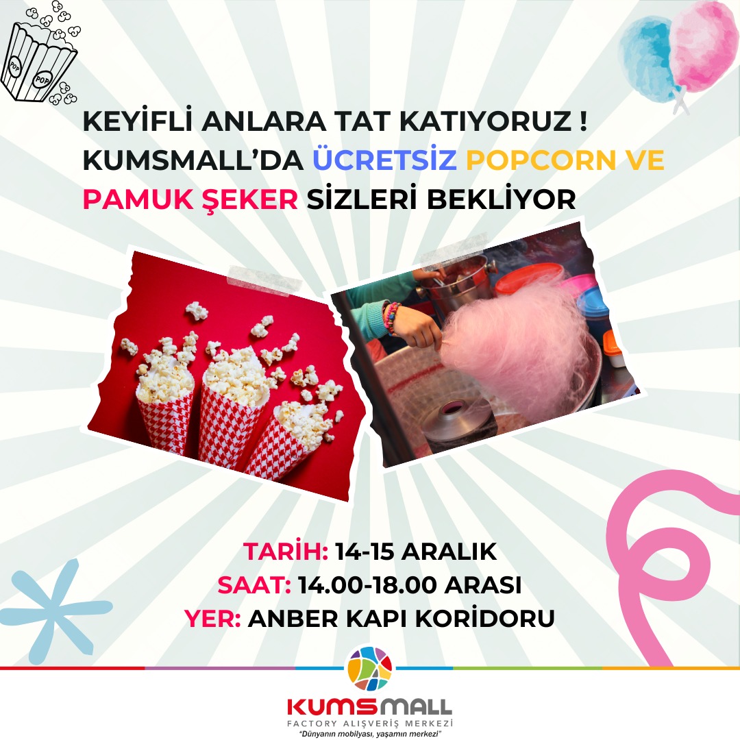 🎉 Kumsmall AVM'de keyifli anlara tat katıyoruz! 🎈
Keyifli bir alışveriş deneyiminin yanında bu lezzetli ikramların tadını çıkarın. ☁️🍿

📍 Kumsmall AVM
🗓️ 14-15 Aralık 
⏰ 14:00-18:00 Arası

#KumsmallAVM #Ücretsizİkram #PamukŞeker #Popcorn #Etkinlik #Alışveriş #KumsmallKeyfi