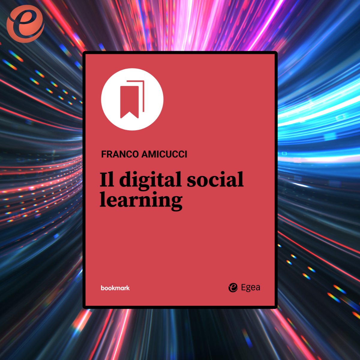 Egea (@egeaonline) on Twitter photo In un mondo in trasformazione, l’apprendimento aziendale non può più essere confinato ai modelli tradizionali.
Il libro – digitale – di <a href="/FrancoAmicucci/">Franco Amicucci</a> condivide strategie efficaci per rispondere alle nuove esigenze delle organizzazioni: tinyurl.com/DigitalSocialL… In un mondo in trasformazione, l’apprendimento aziendale non può più essere confinato ai modelli tradizionali.
Il libro – digitale – di <a href="/FrancoAmicucci/">Franco Amicucci</a> condivide strategie efficaci per rispondere alle nuove esigenze delle organizzazioni: tinyurl.com/DigitalSocialL…