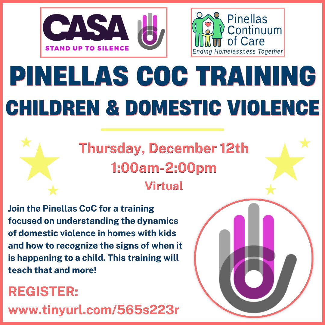 🌟 Join the #PinellasCoC for Tomorrow's Virtual CoC Training! 🌟

📚Topic: Children and Domestic Violence
📅Time: Tomorrow, Thursday, December 12th, 1pm -2pm
📍Location: Zoom
✅Registration: tinyurl.com/565s223r
🏫Session Leader: <a href="/CASAPinellas/">CASA Pinellas</a>

#EndingHomelessnessTogether