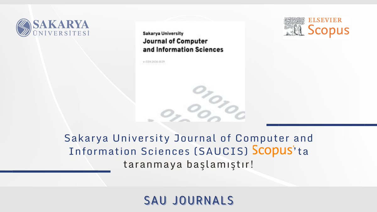 Sakarya University Journal of Computer and Information Sciences (SAUCIS) Scopus indeksinde taranmaya başlamıştır. Editörümüz Prof. Dr. Ahmet Zengin ve ekibine teşekkür ederiz.

bidek.sakarya.edu.tr/tr

<a href="/ProfDrHamzaAl/">Hamza AL</a> 
<a href="/makyigit/">Mahmut AKYİĞİT</a>