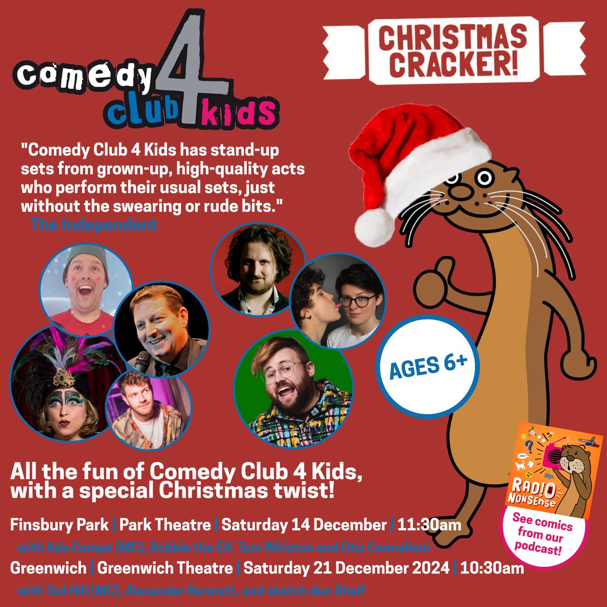 Comedy Club 4 Kids (@comedyclub4kids) on Twitter photo In London? Join us for our last two shows of the year, at:
🎄<a href="/ParkTheatre/">Park Theatre</a> on Sat 14th with <a href="/AdaCampe/">Ada Campe</a> MCing improviser Bobble The Christmas Elf, <a href="/tomwhistom/">tom whiston</a> and <a href="/Otiz_Cannelloni/">Otiz Cannelloni</a>
🎄 <a href="/GreenwichTheatr/">Greenwich Theatre</a> on Sat 21st with <a href="/thetedhill/">Ted Hill</a> MCing <a href="/AlexyBennett/">Alexander Bennett - Full special now on YouTube!</a> and sketch duo <a href="/shelfcomedy/">Shelf</a> In London? Join us for our last two shows of the year, at:
🎄<a href="/ParkTheatre/">Park Theatre</a> on Sat 14th with <a href="/AdaCampe/">Ada Campe</a> MCing improviser Bobble The Christmas Elf, <a href="/tomwhistom/">tom whiston</a> and <a href="/Otiz_Cannelloni/">Otiz Cannelloni</a>
🎄 <a href="/GreenwichTheatr/">Greenwich Theatre</a> on Sat 21st with <a href="/thetedhill/">Ted Hill</a> MCing <a href="/AlexyBennett/">Alexander Bennett - Full special now on YouTube!</a> and sketch duo <a href="/shelfcomedy/">Shelf</a>
