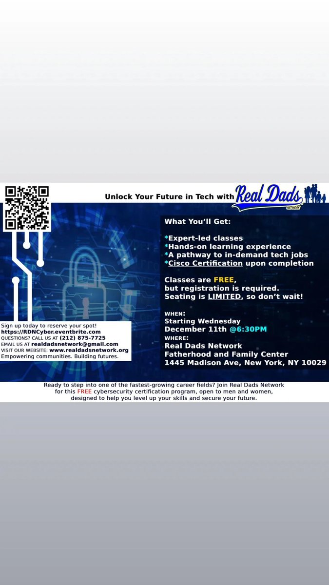 Free Cybersecurity Class 
Unlock the future of tech with Real Dads Network starting this evening at the Real Dads Network’s Fatherhood and Family Center located at 1445 Madison Ave, New York , NY 10029