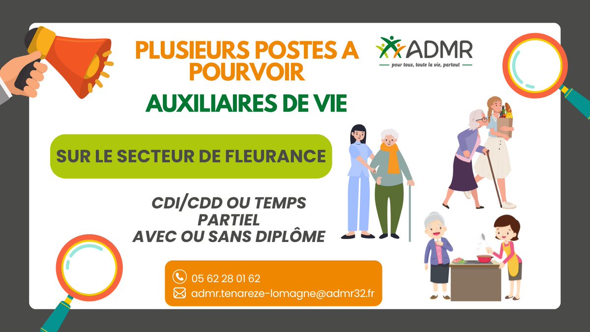 ‼️📣 Plusieurs postes d'auxiliaires de vie (H/F) à pouvoir sur le secteur de Fleurance ! 🙂

CDI/CDD ou Temps partiel
Avec ou sans diplôme

Contact :  05 62 28 01 62 
admr.tenareze-lomagne@admr32.fr

<a href="/ADMRun/">ADMR</a>  @LeGers32   <a href="/FranceTravail/">France Travail</a>