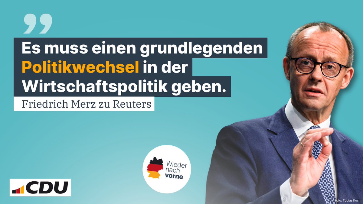 Es muss einen grundlegenden #Politikwechsel in Deutschland geben - vor allem in der Wirtschaftspolitik. 
„Wer diesen Wechsel nicht will, der kommt für uns als Koalitionspartner nicht infrage“, unterstreicht <a href="/_FriedrichMerz/">Friedrich Merz</a> gegenüber Reuters. #wiedernachvorne
