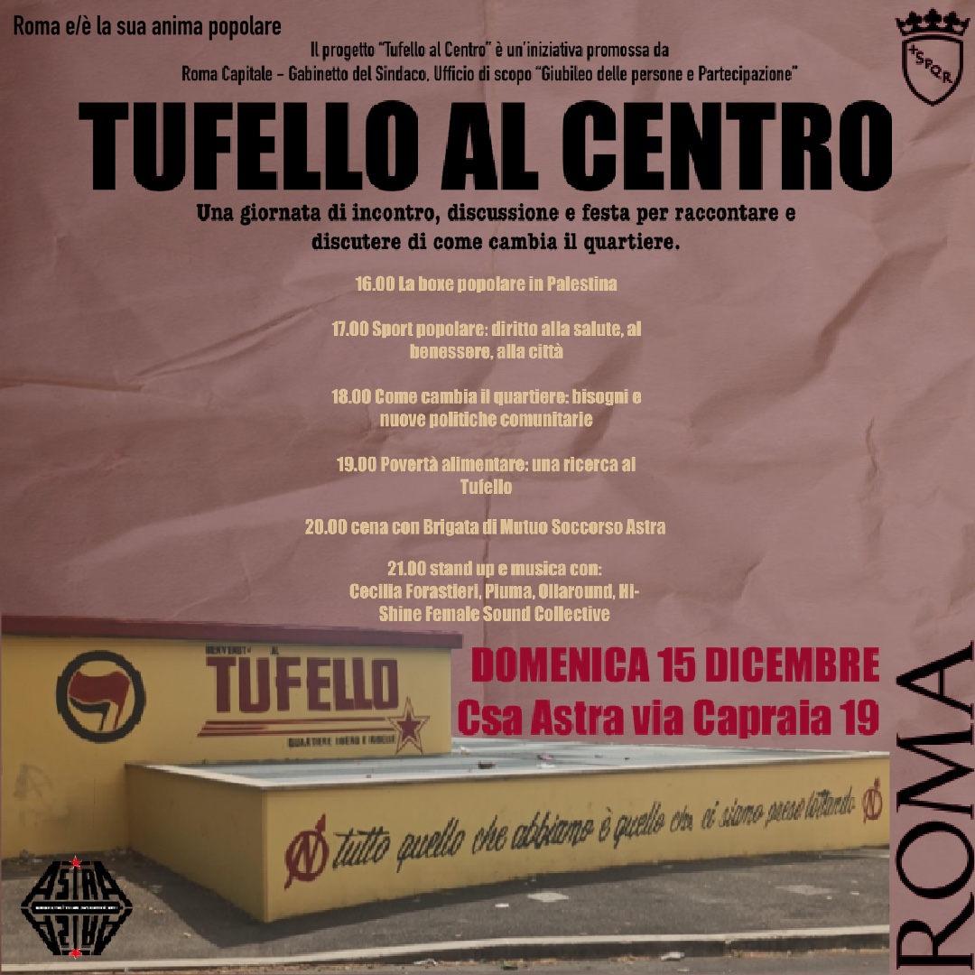 Roma's tweet photo. 🔸 Una giornata di incontro, discussione e festa per discutere di come cambia il quartiere del #Tufello e immaginare come migliorarlo. Domenica 15 dicembre al Centro Sociale Astra è in programma l'evento "Tufello al centro".
Info qui 👉🏻https://t.co/egSvTBaJUJ https://t.co/XxiVj03TuC