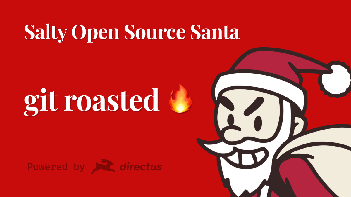 directus's tweet photo. Dear open source devs:
Santa knows.
Santa always knows.

And this year? He's roasting more than chestnuts.

Find out if you're on Salty Santa's naughty or nice list:
https://t.co/ayTr2dIMP8 https://t.co/6Tu6QQGak5