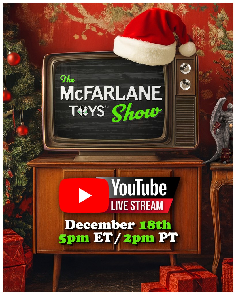 mcfarlanetoys's tweet image. The FIRST EVER McFarlane Toys Show is almost here!
📅 December 18th
⏰ 5 PM ET / 2 PM PT
📺 Streaming LIVE on YouTube ➡️ bit.ly/TheMcFarlaneTo…

#McFarlaneToys #TMTS #TheMcFarlaneToysShow