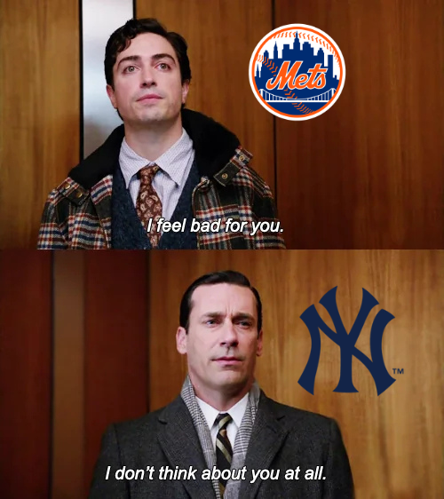 John Bonini (@bonini84) on Twitter photo Still "just the Mets." 
Go Yankees. Still "just the Mets." 
Go Yankees.
