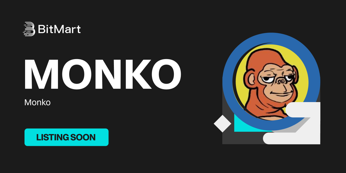 BitMartExchange's tweet image. 🌟 Upcoming New Listing 🌟
🤩 #BitMart will list $MONKO @Real_monko soon!
Keep an eye on our socials for further announcements.
Share in the comments what you like about this project 👇